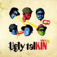 Ugly Talkin