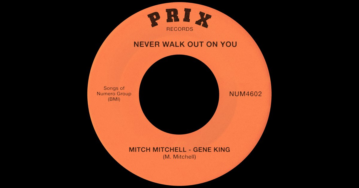 Never Walk Out On You